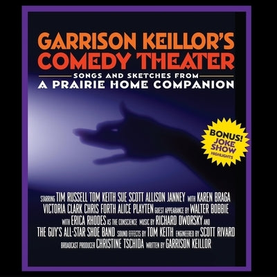 Garrison Keillor's Comedy Theater by Keillor, Garrison