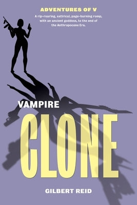 Vampire Clone by Reid, Gilbert