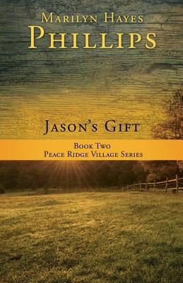 Jason's Gift by Phillips, Marilyn Hayes