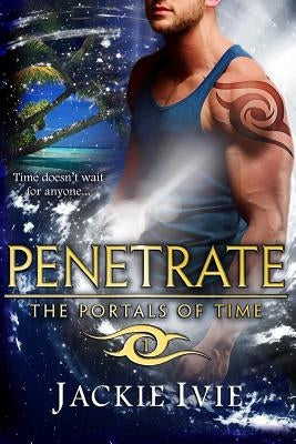 Penetrate by Ivie, Jackie