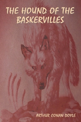 The Hound of the Baskervilles by Doyle, Arthur Conan