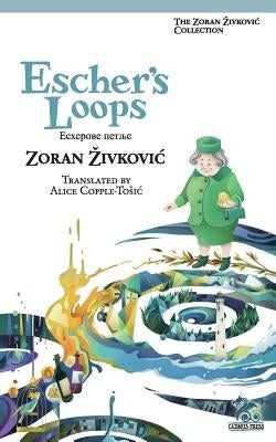 Escher's Loops by Zivkovic, Zoran