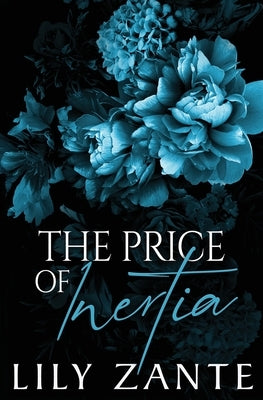 The Price of Inertia by Zante