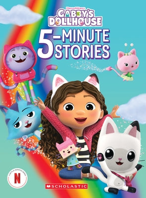 Gabby's 5-Minute Stories (Gabby's Dollhouse) by Scholastic