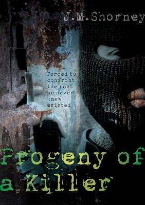 Progeny of a Killer by Shorney, J. M.