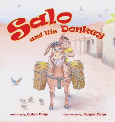 Salo and His Donkey by Dunn, Caleb