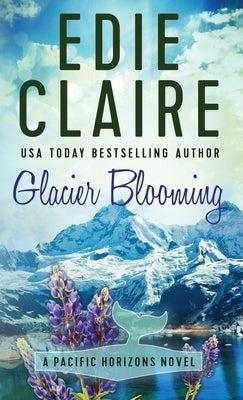 Glacier Blooming by Claire, Edie