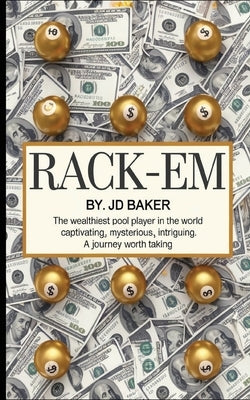 Rack-Em by Baker, Jd