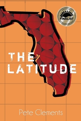 The Latitude by Clements, Pete