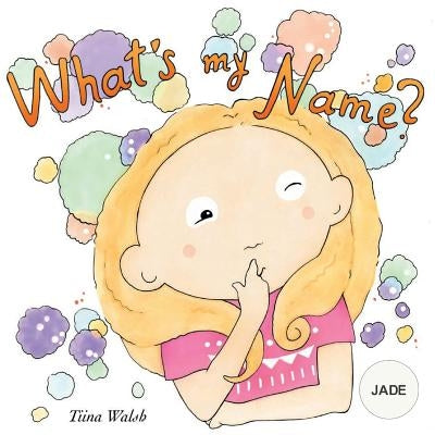 What's my name? JADE by Virta, Anni