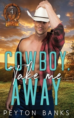 Cowboy Take Me Away by Banks, Peyton