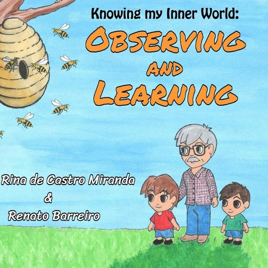 Observing and Learning: The first book of a Children´s Books series, written with the purpose to stimulate the children to observe and learn b by Barreiro, Renato