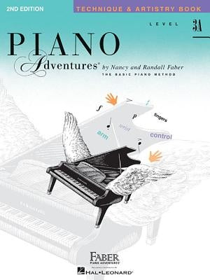 Level 3a - Technique & Artistry Book: Piano Adventures by Faber, Nancy