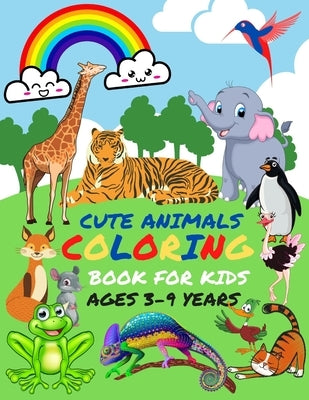 Cute Animals Coloring Book for Kids Ages 3-9 Years: Simple and large design 12 in 1 awesome animals preschool coloring book for toddler and great gift by Press, Maxx, Jr.