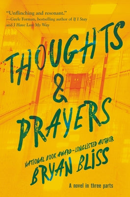 Thoughts & Prayers by Bliss, Bryan