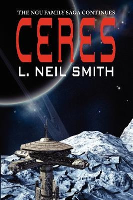 Ceres by Smith, L. Neil