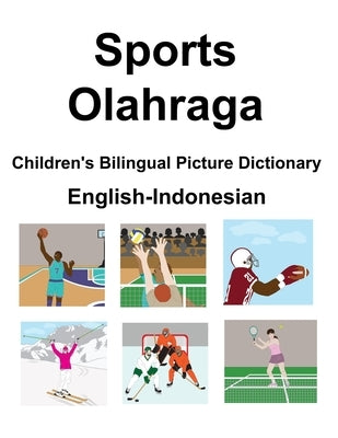 English-Indonesian Sports / Olahraga Children's Bilingual Picture Dictionary by Carlson, Suzanne