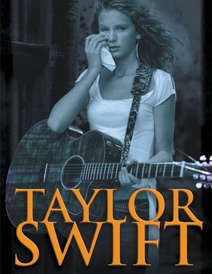 Taylor Swift Bookazine by Taylor, Michael Francis