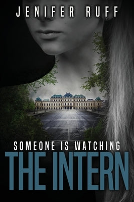 The Intern by Ruff, Jenifer