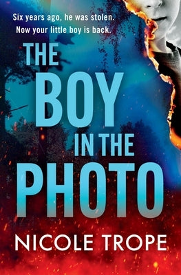 The Boy in the Photo by Trope, Nicole