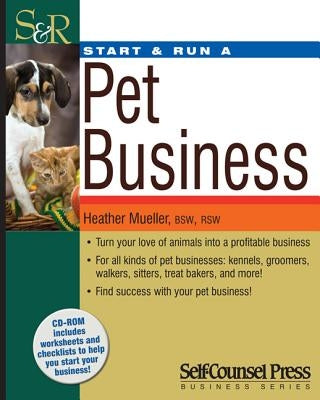 Start & Run a Pet Business by Mueller, Heather