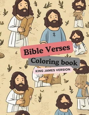 Bible Verse Coloring Book for Kids KJV: 26 Short & Inspirational King James Bible Verses and Christian Images with description for kids to Color by Belhaj, Akram