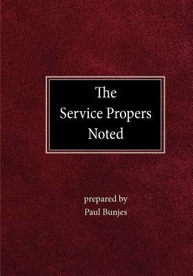 The Service Propers Noted by Bunjes, Paul