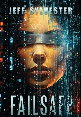 Failsafe by Sylvester, Jeff