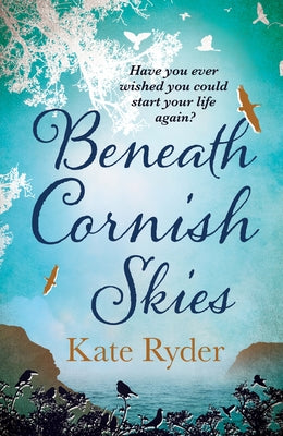 Beneath Cornish Skies by Ryder, Kate