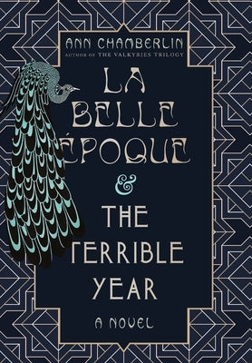 La Belle ?poque & The Terrible Year by Chamberlin, Ann