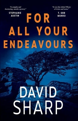 For All Your Endeavours by Sharp, David