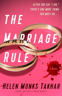 The Marriage Rule by Monks Takhar, Helen