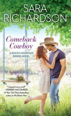 Comeback Cowboy by Richardson, Sara