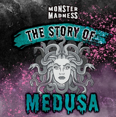 The Story of Medusa by Collins, Anna