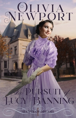 The Pursuit of Lucy Banning by Newport, Olivia