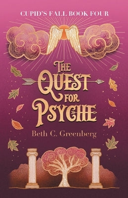 The Quest for Psyche by Greenberg, Beth C.