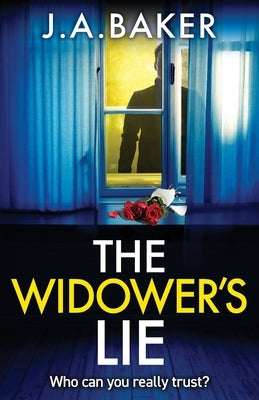 The Widower's Lie by Baker, J. a.