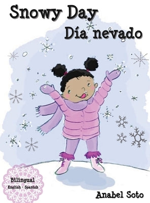 Snowy Day Día nevado by Soto, Anabel