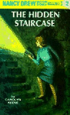 Nancy Drew 02: The Hidden Staircase by Keene, Carolyn