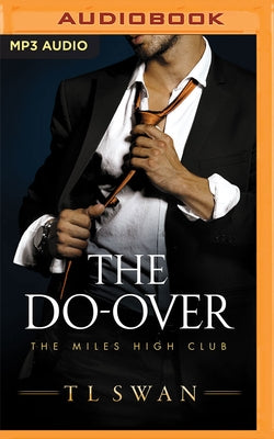 The Do-Over by Swan, T. L.