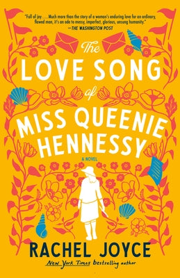 The Love Song of Miss Queenie Hennessy by Joyce, Rachel