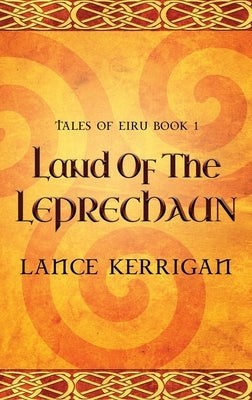 Land of the Leprechaun by Kerrigan, Lance