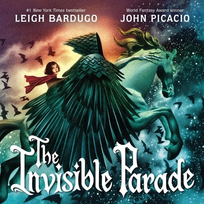 The Invisible Parade by Bardugo, Leigh