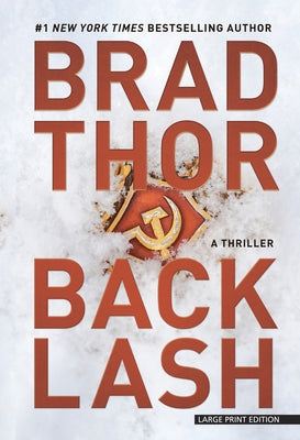 Backlash: A Thriller by Thor, Brad