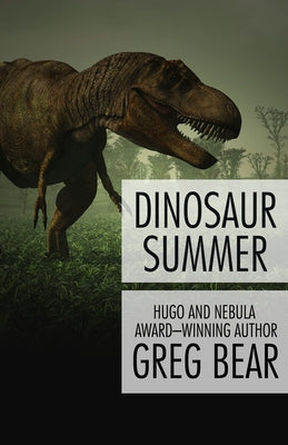 Dinosaur Summer by Bear, Greg