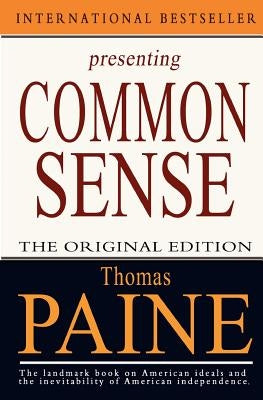 Common Sense by Paine, Thomas