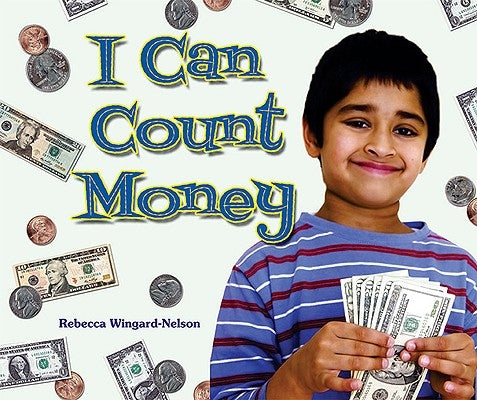 I Can Count Money by Wingard-Nelson, Rebecca