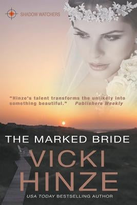 The Marked Bride by Hinze, Vicki