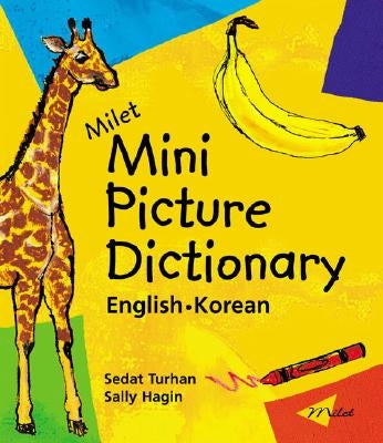 Milet Mini Picture Dictionary (English-Korean) by Turhan, Sedat