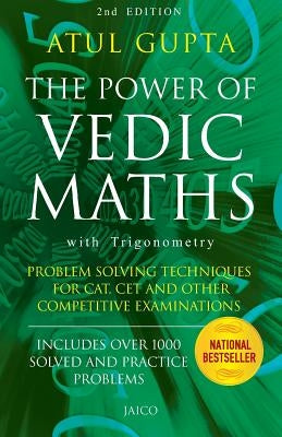 The Power of Vedic Maths by Atul Gupta